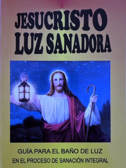JESUCRISTO LUZ SANADORA