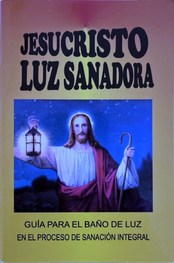 JESUCRISTO LUZ SANADORA