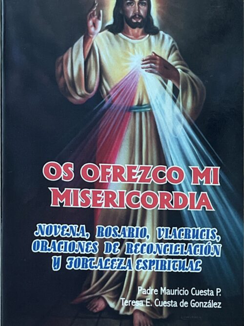 OS OFREZCO MI MISERICORDIA