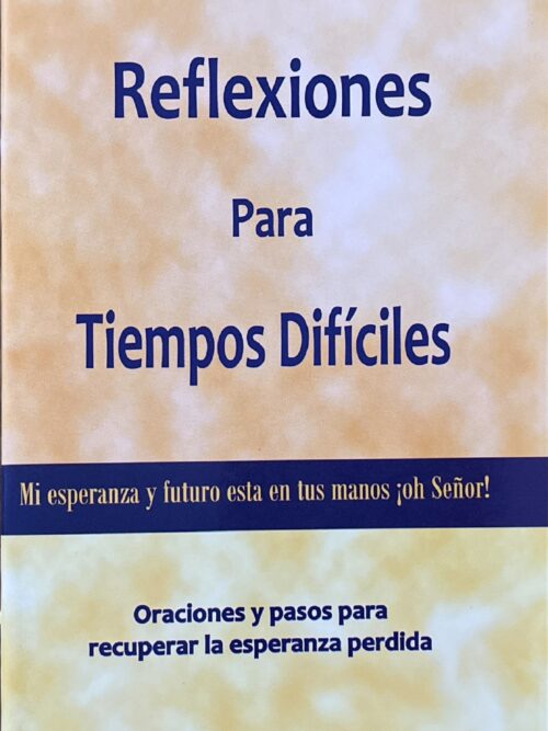 REFLEXIONES PARA TIEMPOS DIFÍCILES