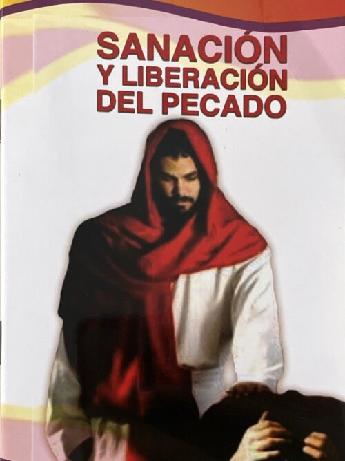 SANACIÓN Y LIBERACIÓN DEL PECADO
