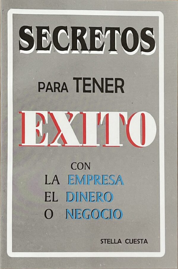 SECRETOS PARA TENER ÉXITO