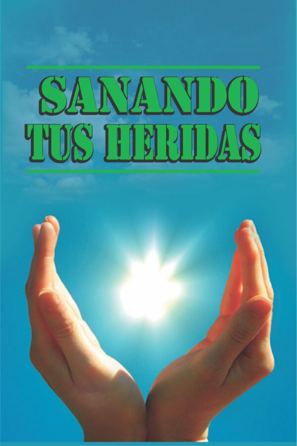 SANANDO TUS HERIDAS