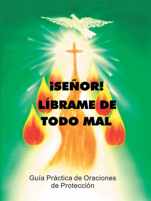 SEÑOR LÍBRAME DE TODO MAL