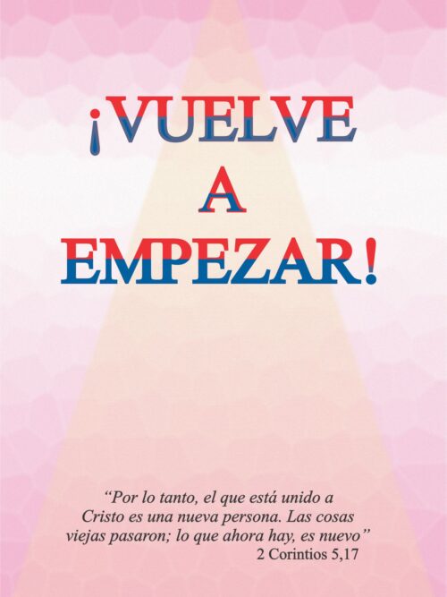 VUELVE A EMPEZAR